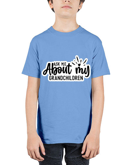 Ask Me About My Grandchildren 271# - baby - Youth Tee Unisex