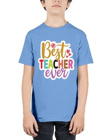 Best Teacher Ever 617# - teacher - Youth Tee Unisex