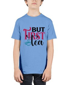But First Tea 700# - tea - Youth Tee Unisex