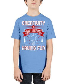 Creativity Is Intelligence Having Fun Style 49# - motivation - Youth Tee Unisex