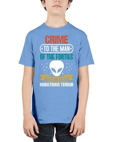 Crime to the man of the forties was an alien 48# - ufo - Youth Tee Unisex