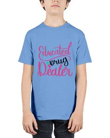 Educated Drug Dealer Style Style 742# - nurse - Youth Tee Unisex