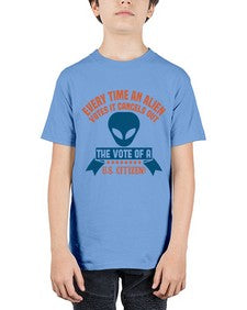 Every time an alien votes 53# - ufo - Youth Tee Unisex