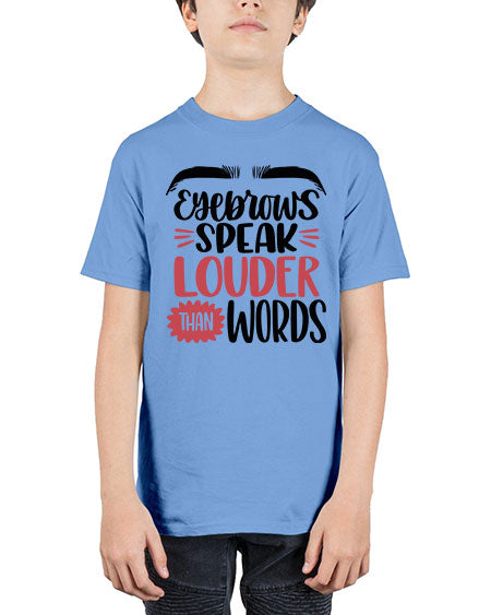 Eyebrows Speak Louder Than Words Style 103# - beauty - fashion - Youth Tee Unisex