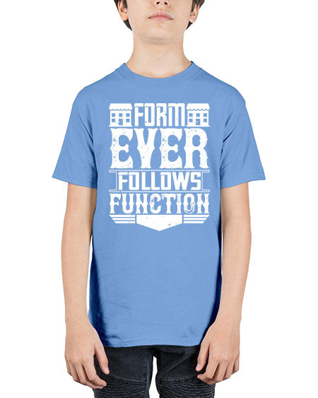 Form ever follows function Style 163# - architect - Youth Tee Unisex