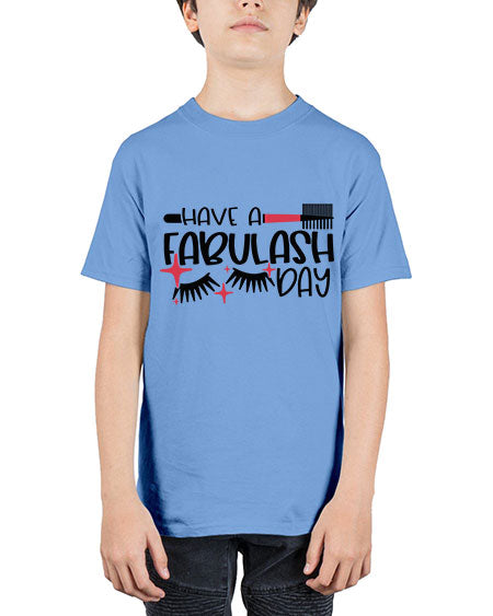 Have A Fabulash Day Style 91# - beauty - fashion - Youth Tee Unisex