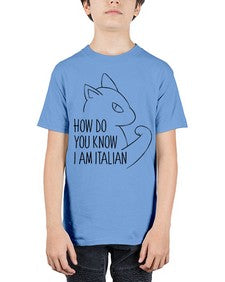 How Do You Know I am Italian - cats - Youth Tee Unisex