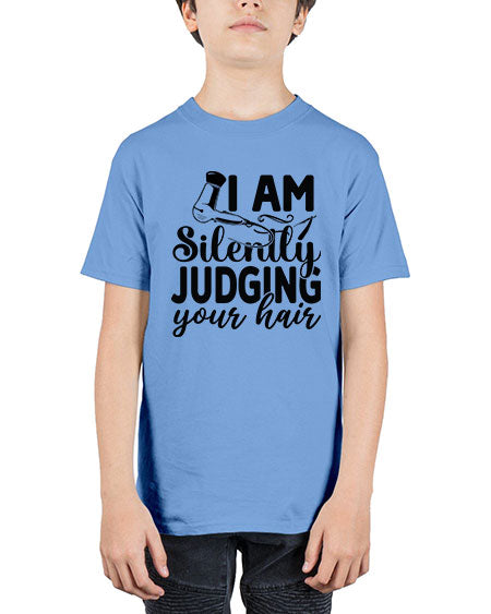 I Am Silently Judging Your Hair 858# - hairdresser - Youth Tee Unisex
