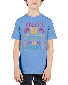 I CRUSHED one hundred day of first grade 359# - first grade - Youth Tee Unisex