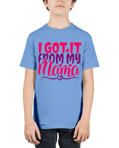 I Got It From My Mama Style 97# - baby - Youth Tee Unisex