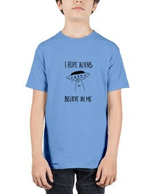 I hope aliens believe in me 50# - ufo - Youth Tee Unisex