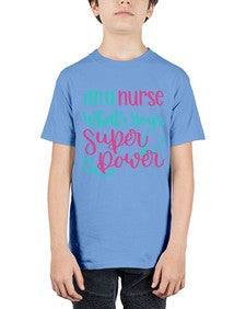 Im A Nurse Whats Your Superpower Style Style 962# - nurse - Youth Tee Unisex