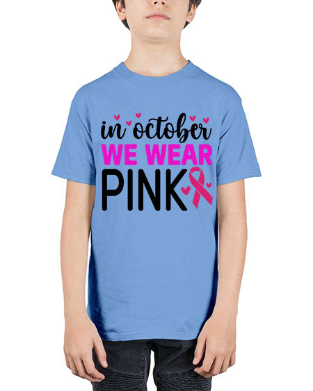 In October We Wear Pink 16# - breast cancer - Youth Tee Unisex