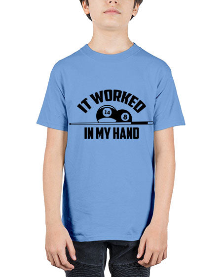 It worked in my hand 1000# - billards - Youth Tee Unisex