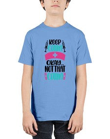 Keep Calm Okay Not Style Style 1028# - nurse - Youth Tee Unisex