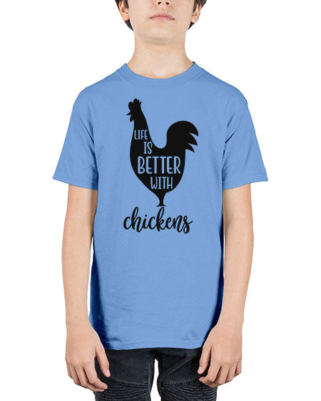 LIFE IS BETTER WITH CHICKENS - chicken - Youth Tee Unisex