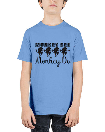 Monkey see monkey do  - monkey - Youth Tee Unisex