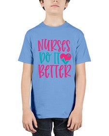 Nurses Do It Better Style 1241# - nurse - Youth Tee Unisex