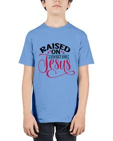 Raised On Sweet And Jesus 1492# - tea - Youth Tee Unisex