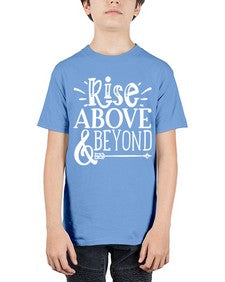 Rise above beyond Style 77# - motivation - Youth Tee Unisex