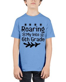 Roaring My Into sixth Grade 764# - sixth grade - Youth Tee Unisex