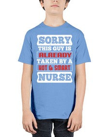 SORRY THIS GUY IS ALREADY TAKEN BY A HOT SMART NURSE Style 1423# - nurse - Youth Tee Unisex