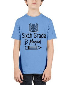 Sixth Grade Is Magical 880# - sixth grade - Youth Tee Unisex