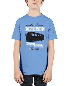 Social conservatives say who drives the bus 5# - bus - Youth Tee Unisex