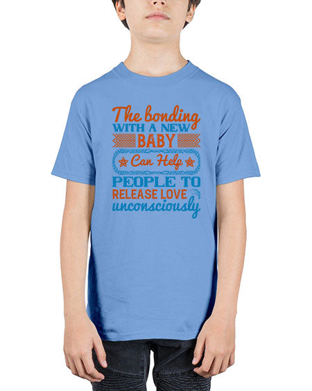 The bonding with a new baby can help people to release love unconsciously Style 455# - baby - Youth Tee Unisex