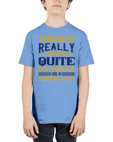 There’s really nothing quite so sweet as a newborn’s feet Style 463# - baby - Youth Tee Unisex