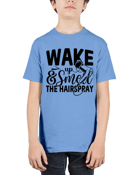 Wake Up Smell The Hairspray 1601# - hairdresser - Youth Tee Unisex