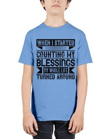 When I started counting my blessings my whole life turned around Style 9# - volunteer - Youth Tee Unisex