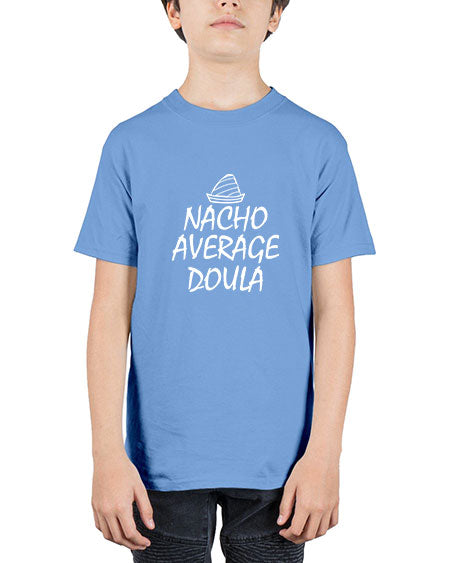Womensnachoaveragedoulagiftforfunnydoula1654# - doubla - Youth Tee Unisex