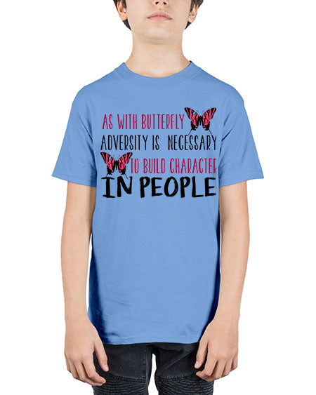 as with butterfly adversity is necessary - butterfly - Youth Tee Unisex