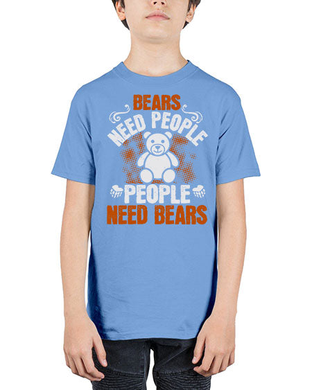 bears need people people need bears 59# - bears - animals - Youth Tee Unisex