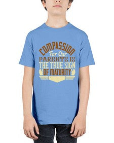 compassion for our parents is the true sign of maturity 132# - parents day - Youth Tee Unisex