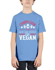 compassion is the best side effect of being vegan 877# - vegan - Youth Tee Unisex