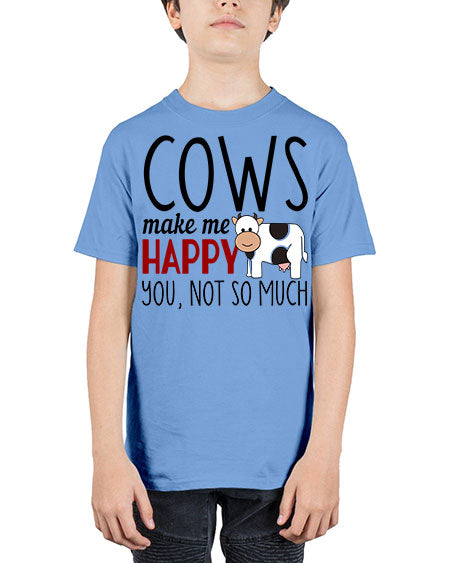 cows make me happy you not so much - cow - Youth Tee Unisex