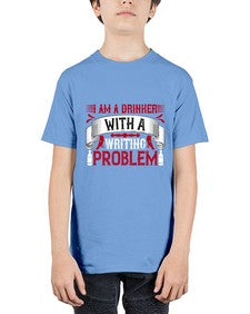 i am a drinker with a writing problem 197# - drinking - Youth Tee Unisex