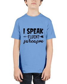 i speak fluent sarcasm 38# - sarcastic - Youth Tee Unisex