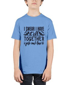 i swear i have it all together i just cant find it 39# - sarcastic - Youth Tee Unisex