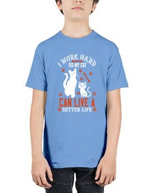 i work hard so my cat can live a better life Style 59# - cats - Youth Tee Unisex