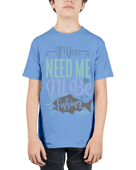 if you need me ill be fishing 70# - shark-fish - Youth Tee Unisex