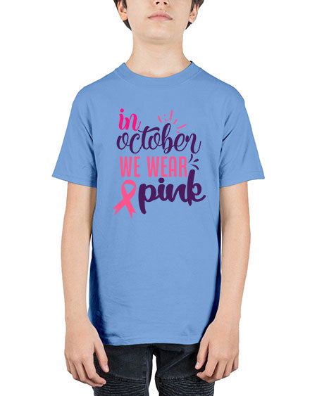 in october we wear pink Style 9# - breast cancer - Youth Tee Unisex