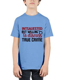 intsauested but willing to discuss true crime 668# - true crime - Youth Tee Unisex