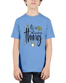 its a Taurus thing 273# - taurus - Youth Tee Unisex