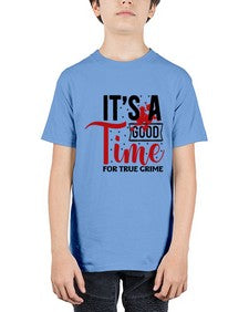 its a good time for true crime 677# - true crime - Youth Tee Unisex