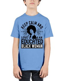 keep calm and love and educated black women Style 20# - black afro - Youth Tee Unisex