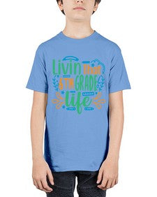 livin that sixth garde life 503# - sixth grade - Youth Tee Unisex