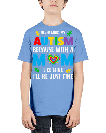 mom autism never mind my 107# - autism - Youth Tee Unisex